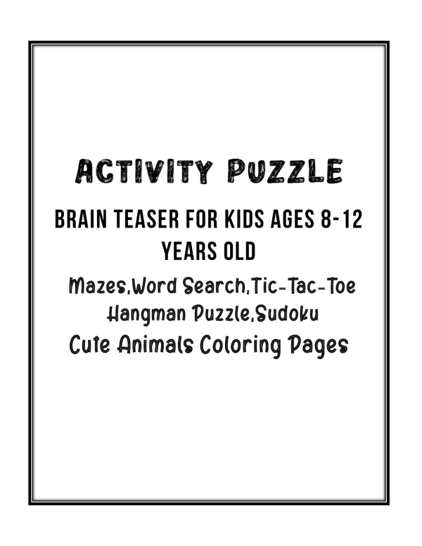 Activity Puzzle Book for Kids Ages 8–12 | Printable Brain Teasers & Games
